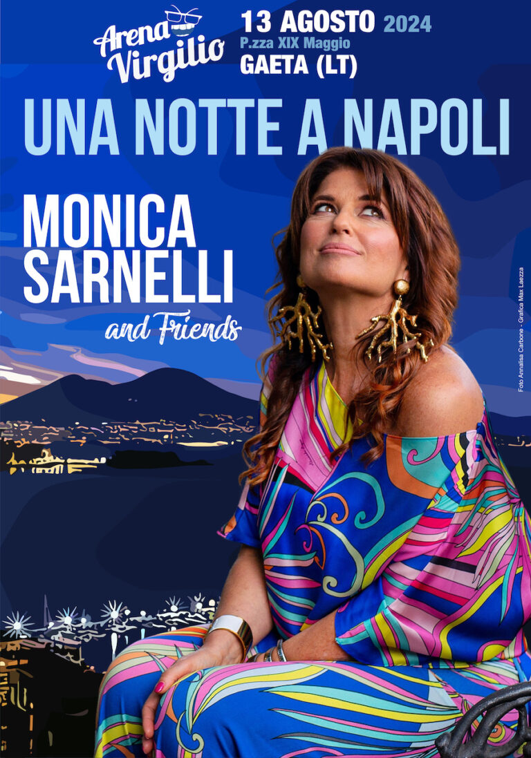 “UNA NOTTE A NAPOLI”, dall’Arena Virgilio di Gaeta inizia l’intensa stagione musicale di Monica Sarnelli